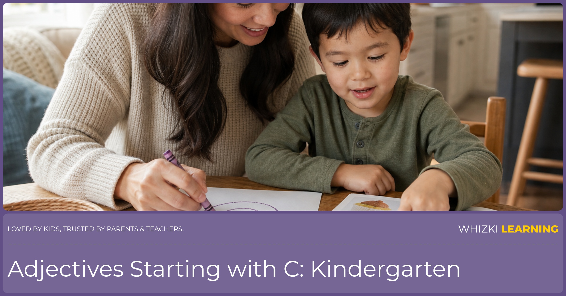 A parent helps a child trace the letter C with a crayon, then chooses a C adjective to describe a picture in a book.
