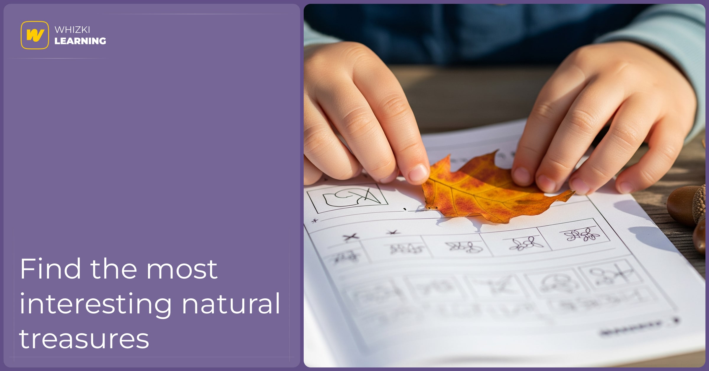 A close-up of a child's hands placing a found leaf onto an open workbook, with other nature treasures nearby.