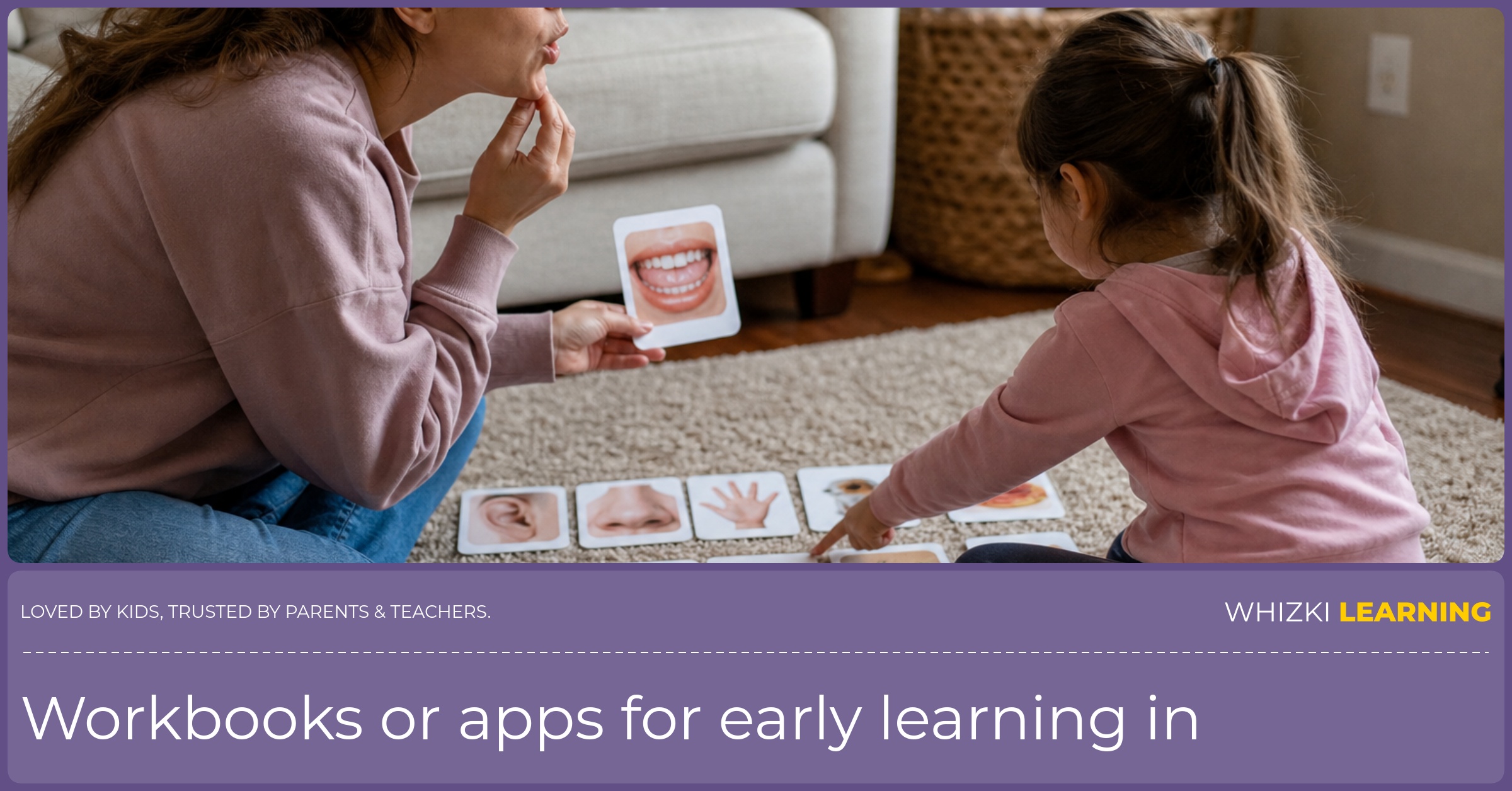 A caregiver and child use printed picture cards on a living-room rug while practicing sounds together.