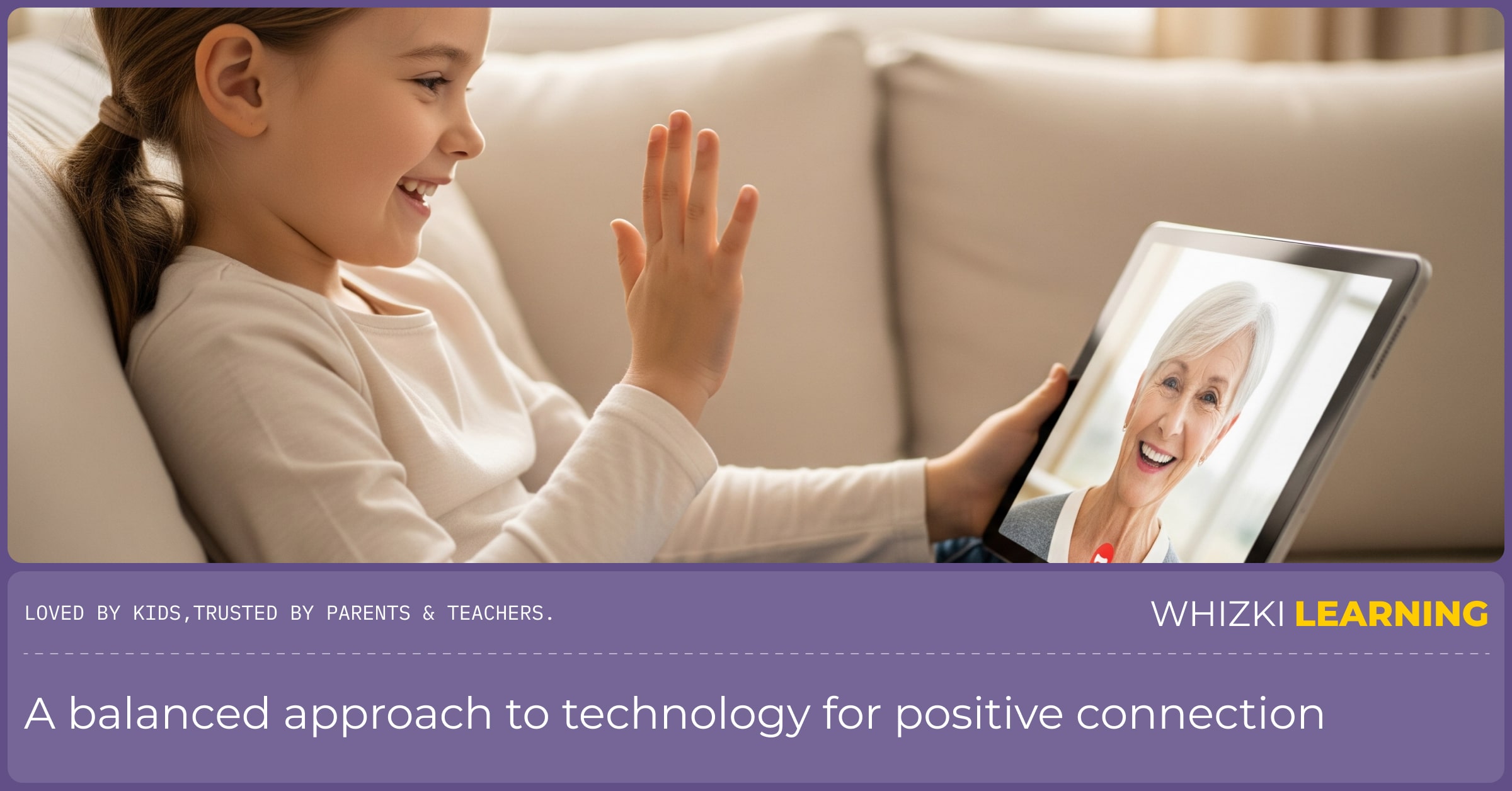 A young girl with a bright smile waving at a tablet screen, showing a grandparent's face on a video call.