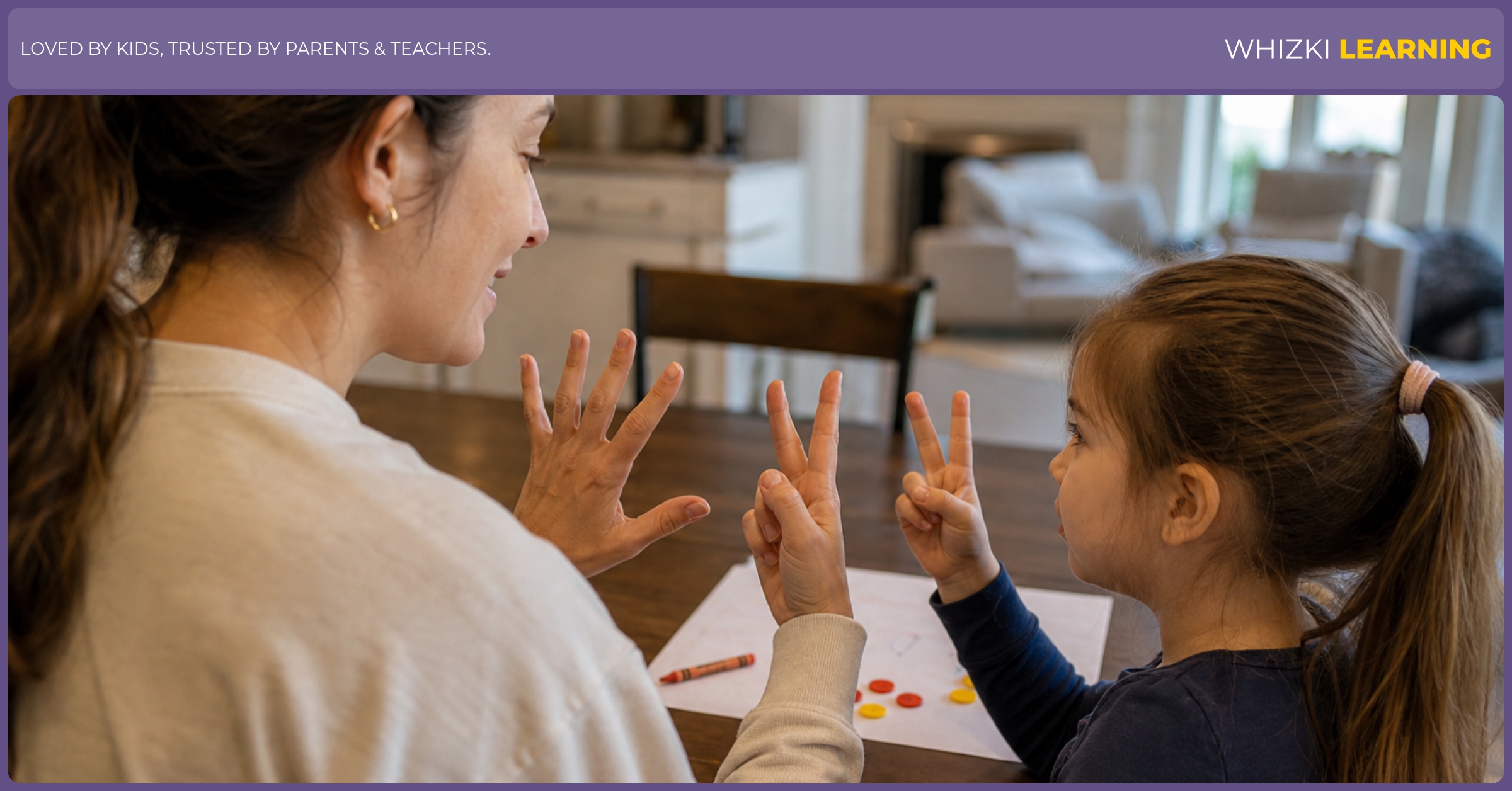 A caregiver and child use both hands to show a finger-bond for making ten in a calm home setting.