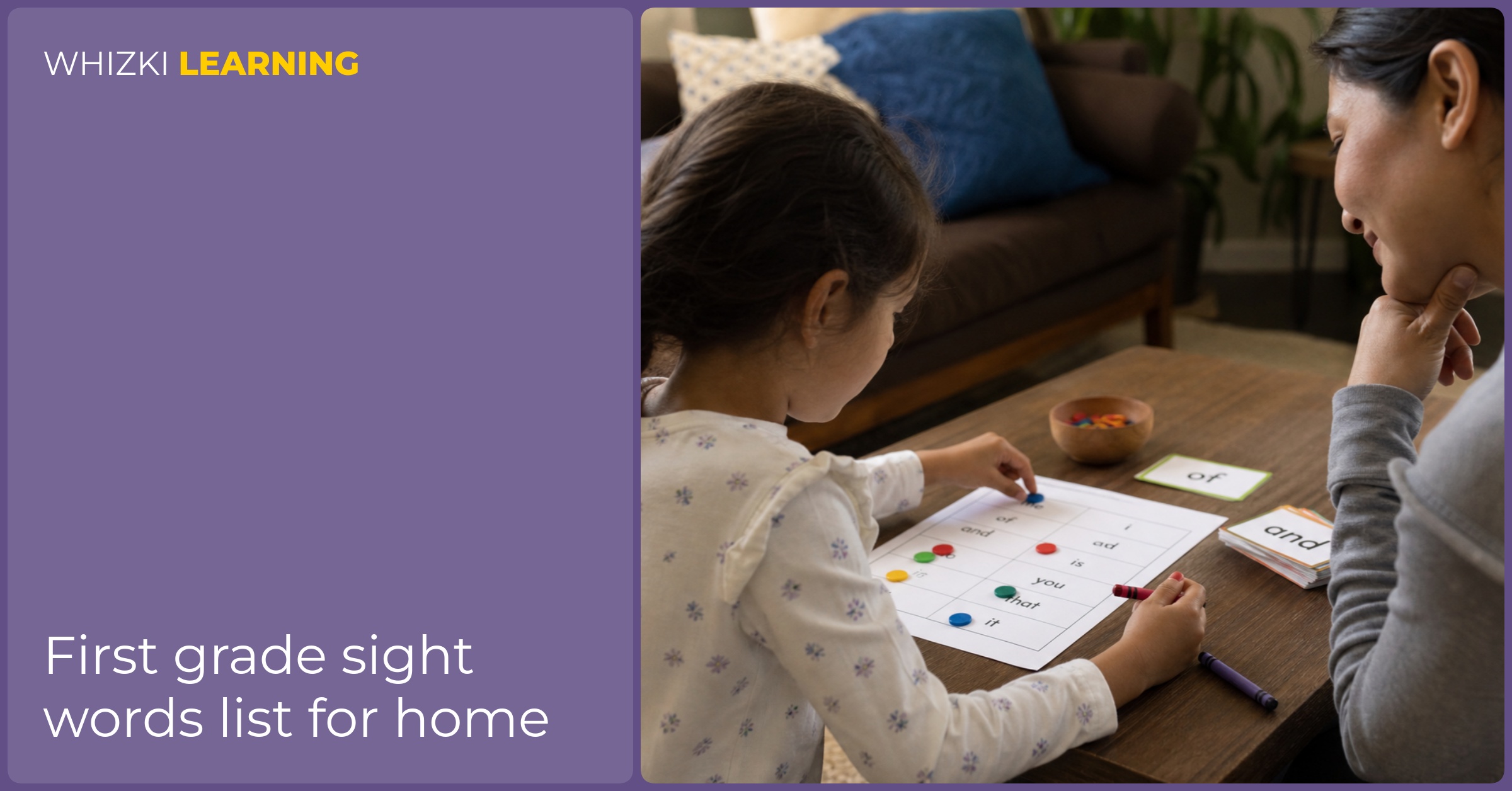A caregiver guides a first grader through a short sight-word printable routine with crayons and paper counters.