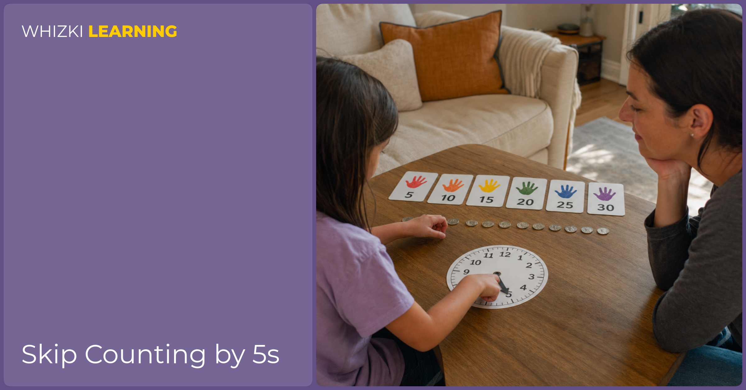 A caregiver guides a child using handprint cards, nickels, and a paper clock for skip counting by 5s.