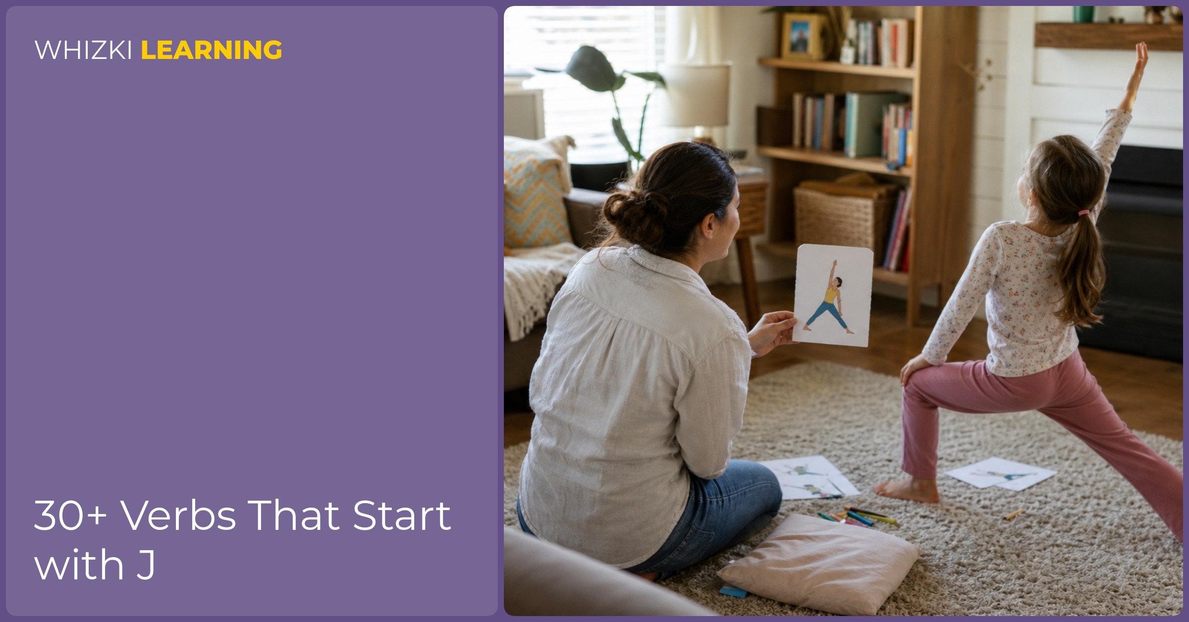 A parent watches a child act out a letter J movement card on a living-room rug.