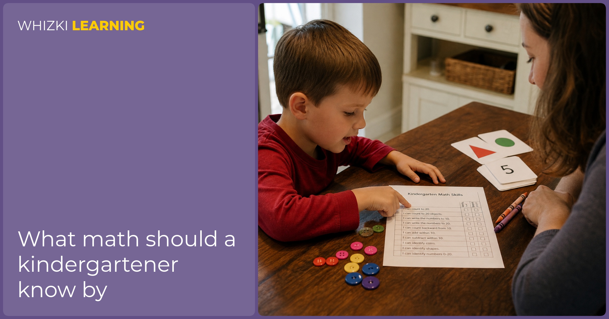 A parent and kindergartener use a paper math checklist with crayons and small objects at a kitchen table.