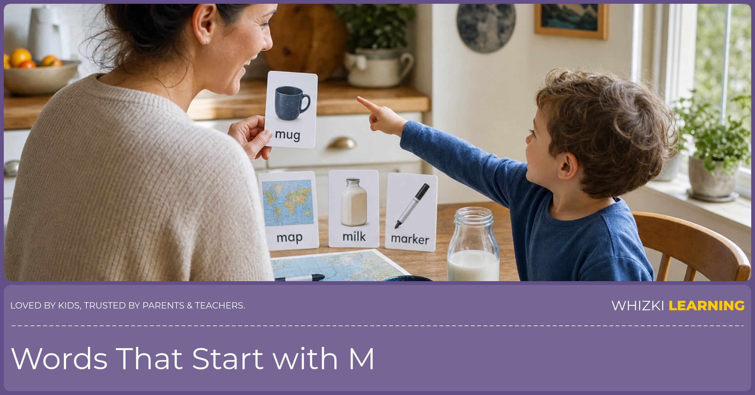 A parent and child sit in a bright kitchen, the child’s fingers pointing to everyday items that start with M while the parent models the words.