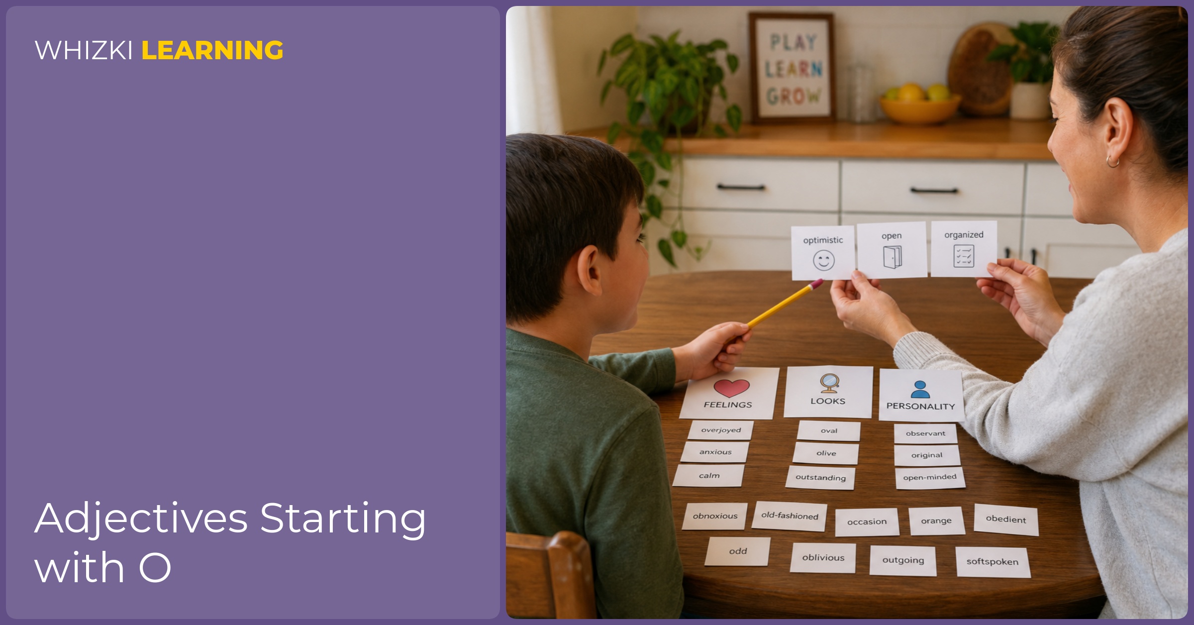 A parent and child sort letter O adjective cards into feeling piles at a kitchen table, with fingers pointing and a calm, focused moment