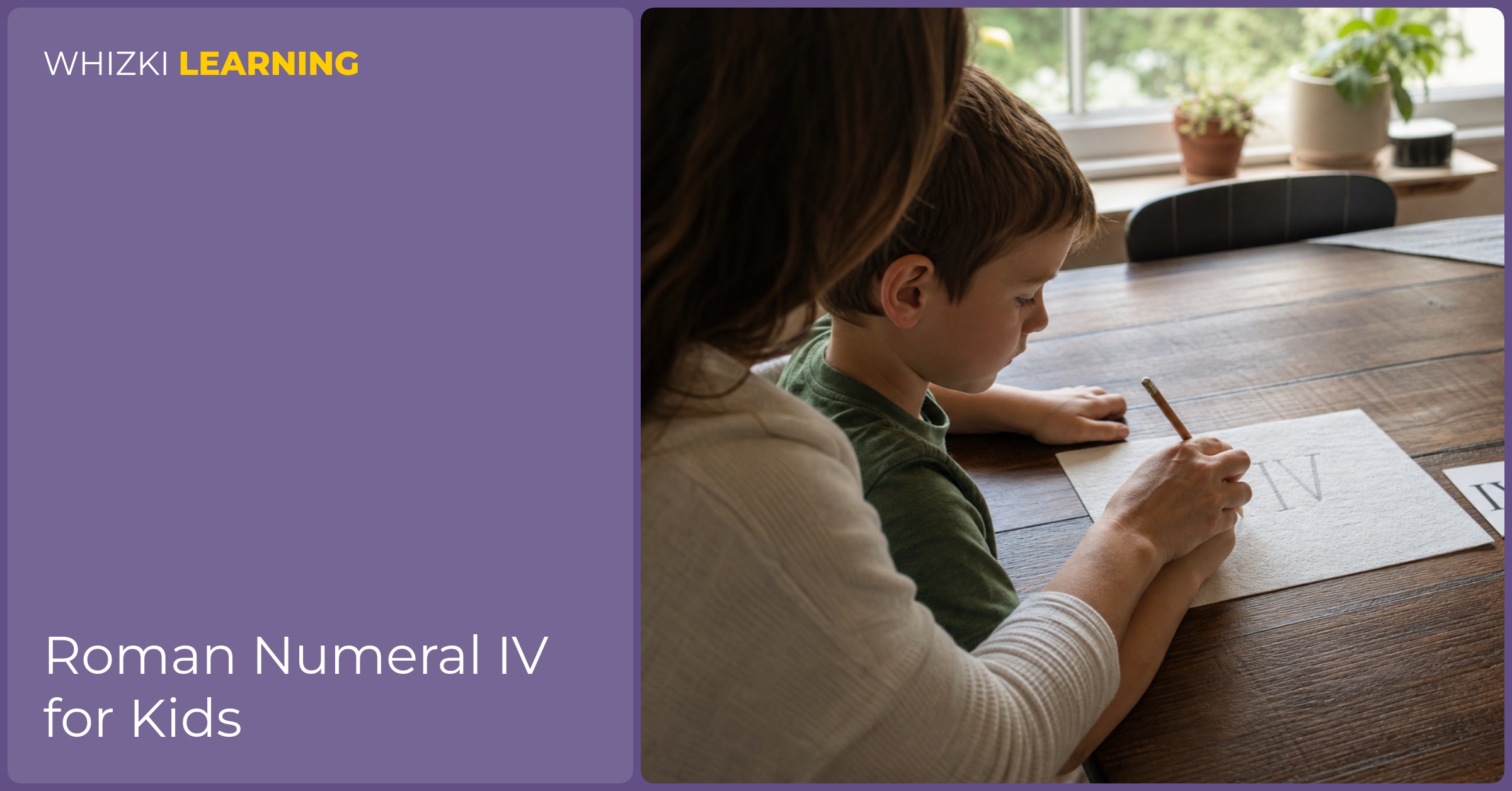 A parent guides a child’s pencil to trace the Roman numeral IV on a napkin, with fingers holding the paper steady