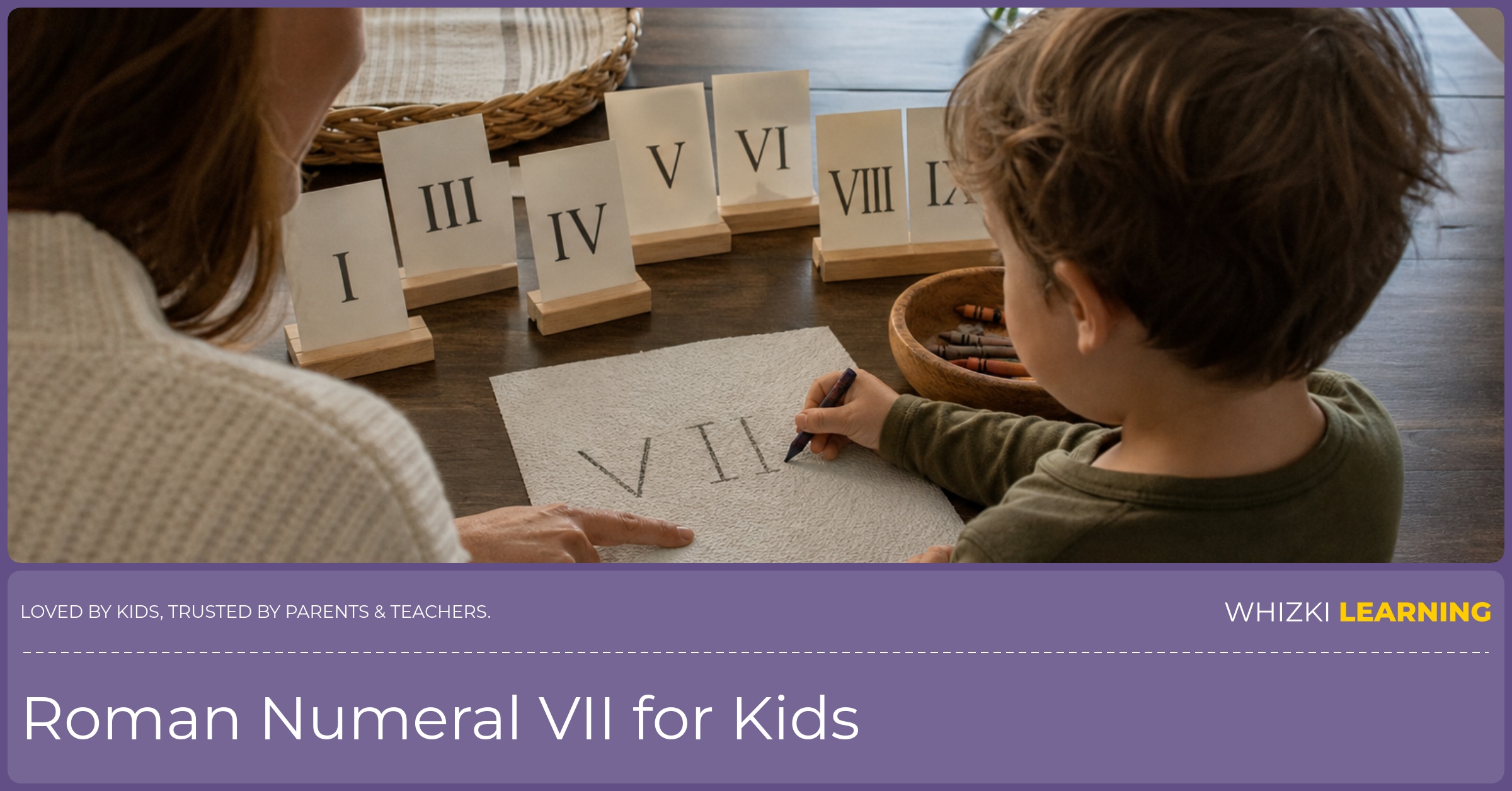 A child traces VII on a napkin while a parent points gently beside the paper at the kitchen table.