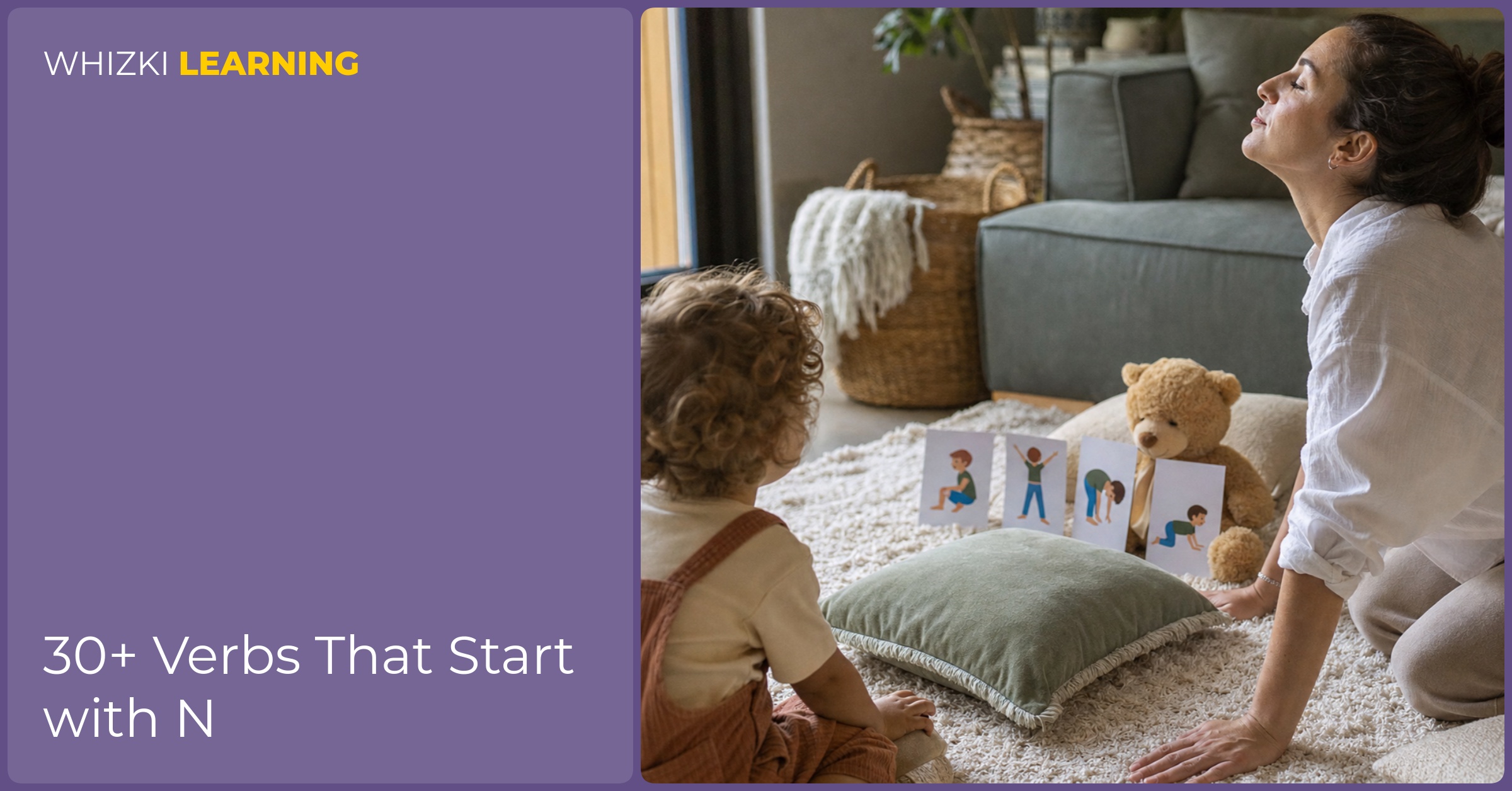 A parent and child practice N verbs with pillows and letter cards on a living-room rug.