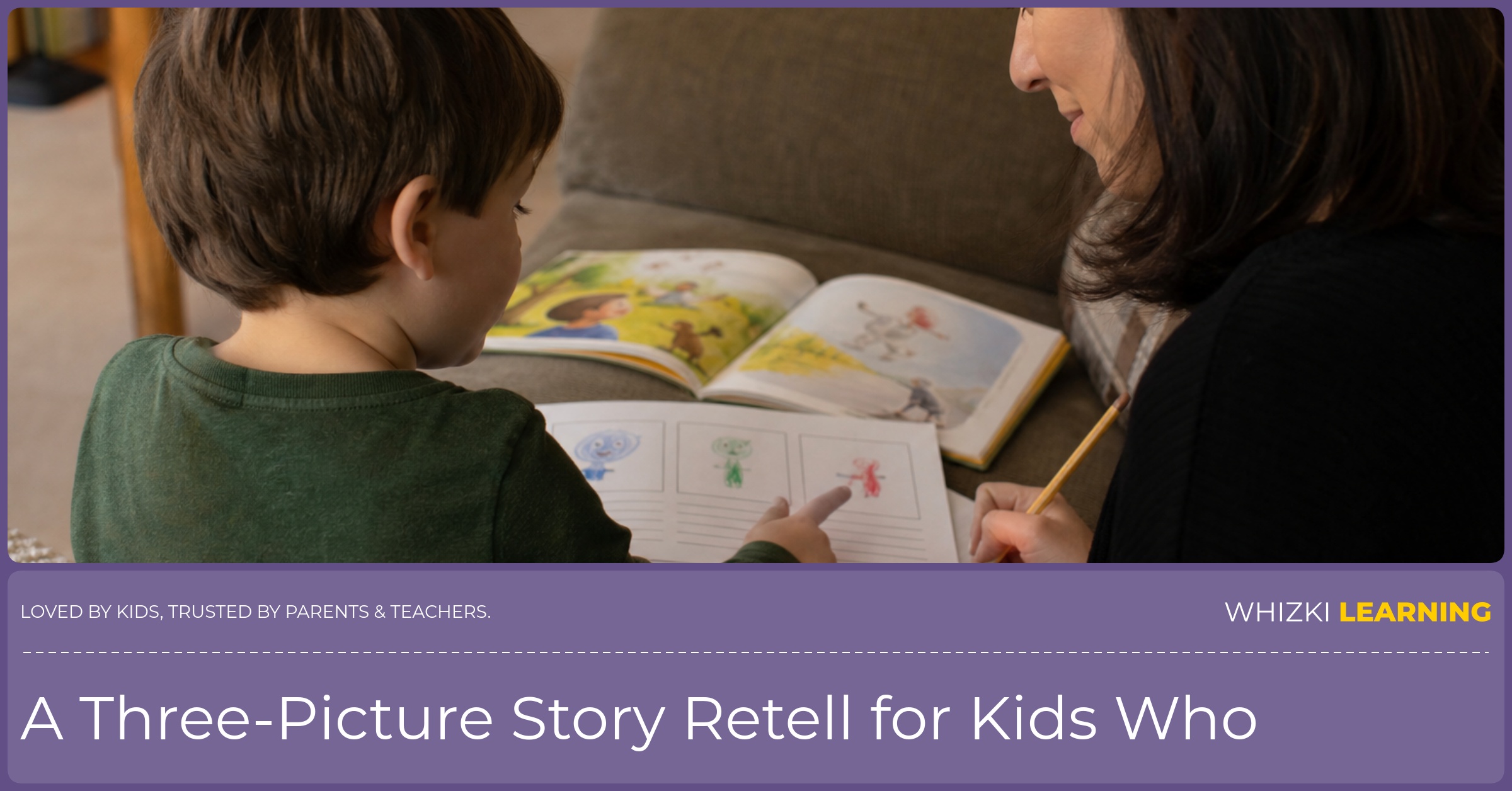 A caregiver watches as a child points to one drawing on a three-picture story retell page after reading on the couch.