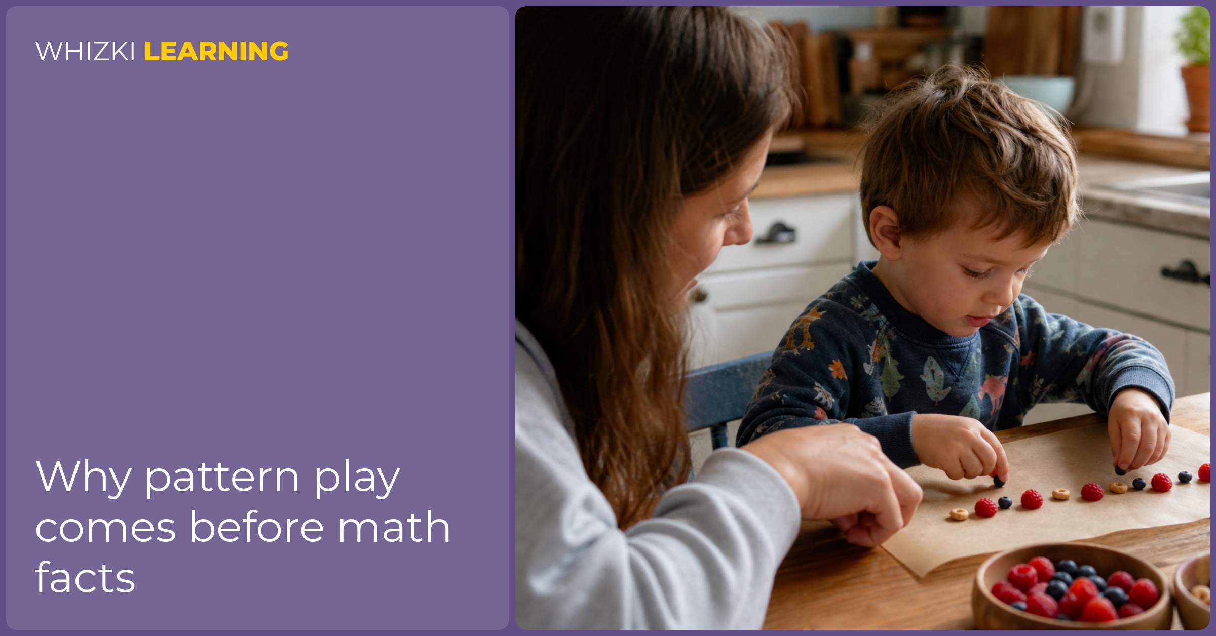 A parent and child arrange cereal rings and berries into a simple AB pattern at a kitchen table.