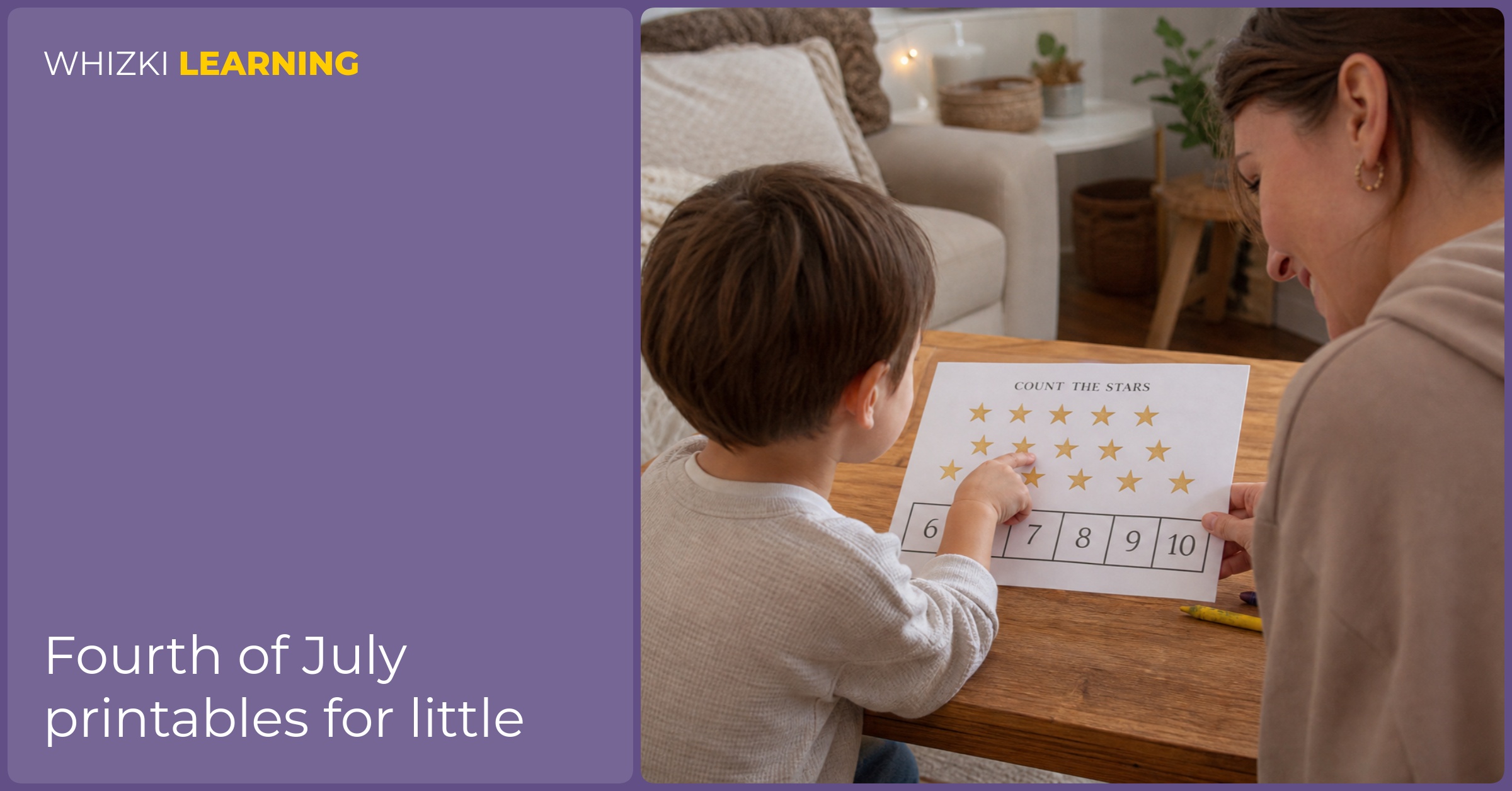 A young child counts stars on a July 4th worksheet while an adult points gently beside a cup of crayons.