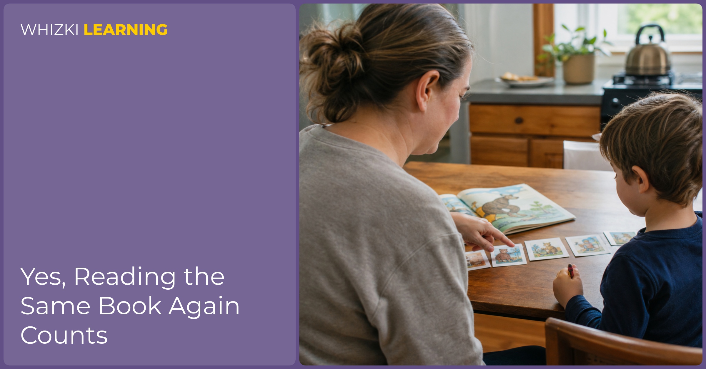 A caregiver and child sit at a kitchen table arranging picture cards beside a favorite storybook.