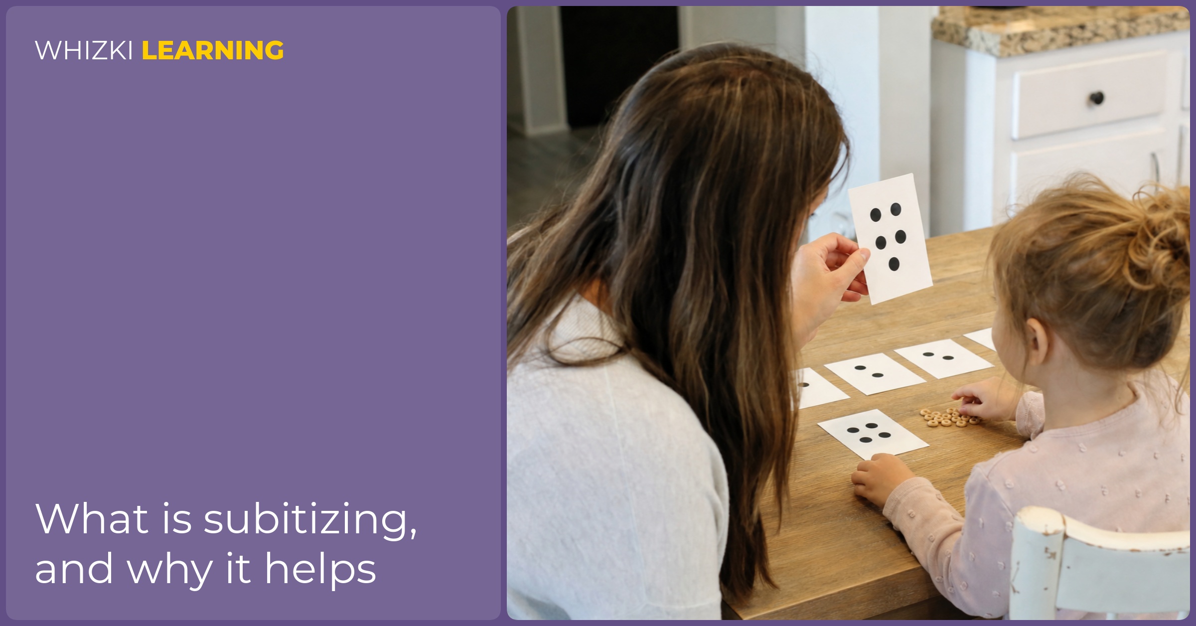 A parent holds a dot card toward a child at a kitchen table while the child studies the small group of dots.