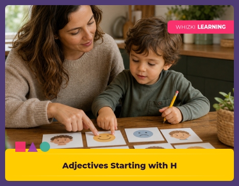 Adjectives Starting with H: Kindergarten Words for Feelings, Looks, and Personality