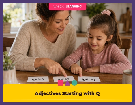 Adjectives Starting with Q: Kindergarten Words for Feelings, Looks, and Personality