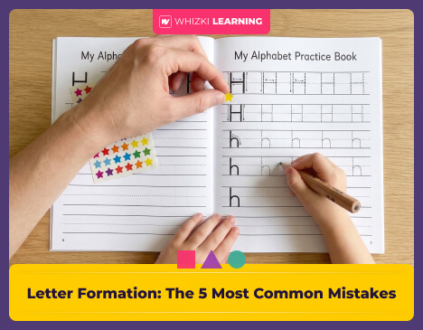 Letter Formation: The 5 Most Common Mistakes (and the Kind Fixes) || 'Tips for making learning at home super fun.'