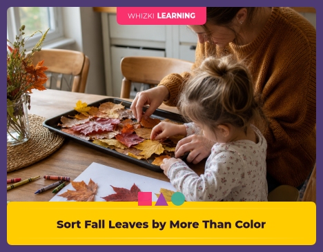 Sort Fall Leaves by More Than Color || 'Tips for making learning at home super fun.'