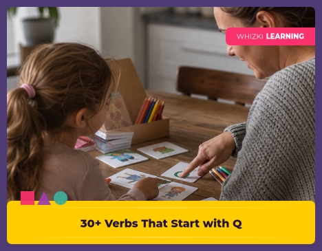 30+ Verbs That Start with Q: Action Words for Kindergarten Readers || 'Tips for making learning at home super fun.'
