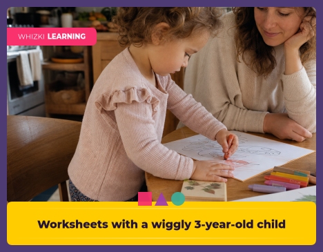 Worksheets with a wiggly 3-year-old child || 'Tips for making learning at home super fun.'