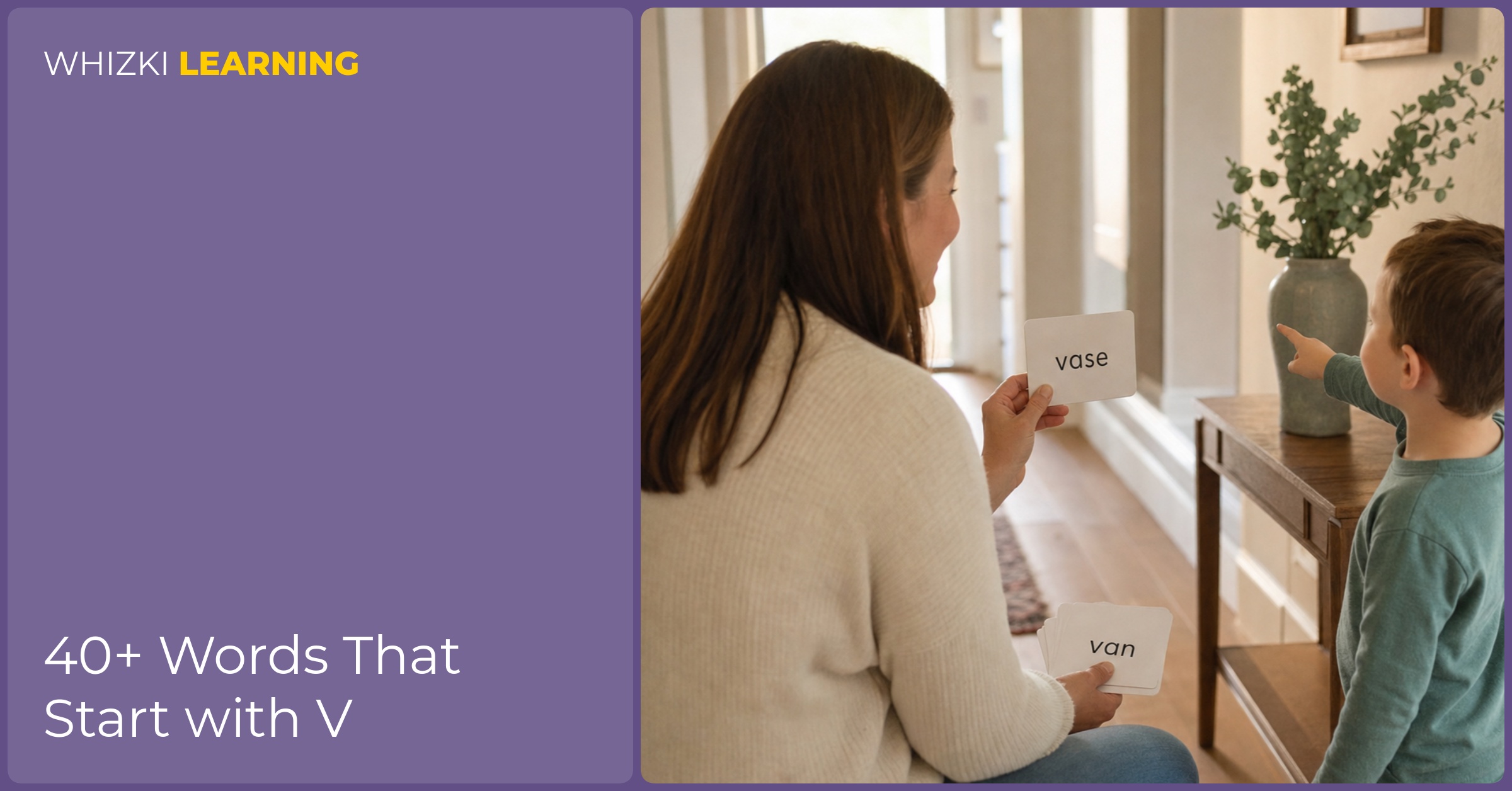 Parent and child walk through the hallway using simple V word cards, pointing to objects and saying the V sound during a calm, screen-free moment
