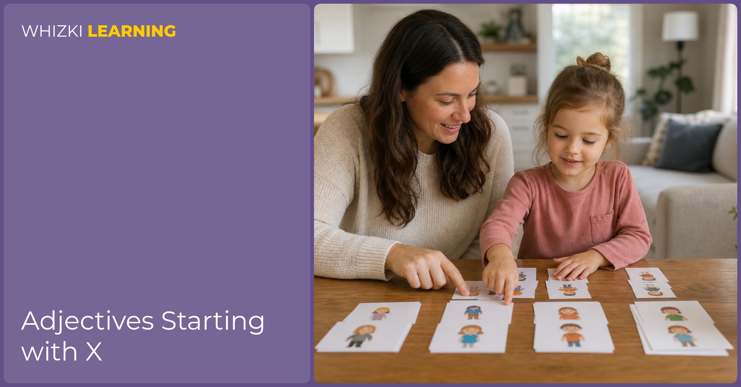 A parent and preschool child sit at a kitchen table sorting adjective cards into piles with gentle focus and warm natural light.