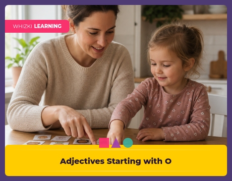 30+ Adjectives Starting with O: Kindergarten Words for Feelings, Looks, and Personality