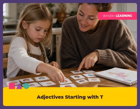 30+ Adjectives Starting with T: Kindergarten Words for Feelings, Looks, and Personality