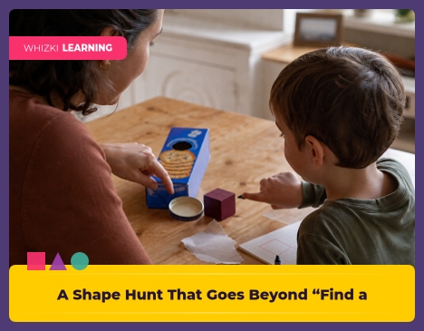 A Shape Hunt That Goes Beyond “Find a Circle” || 'Tips for making learning at home super fun.'