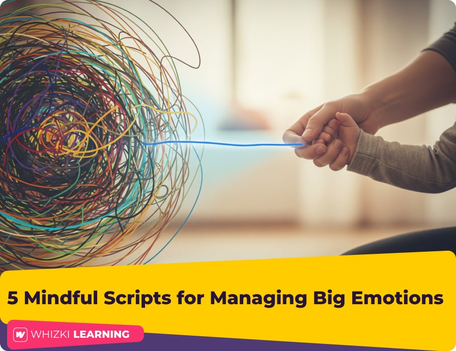 Taming the Toddler Tornado: 5 Mindful Scripts for Managing Big Emotions
