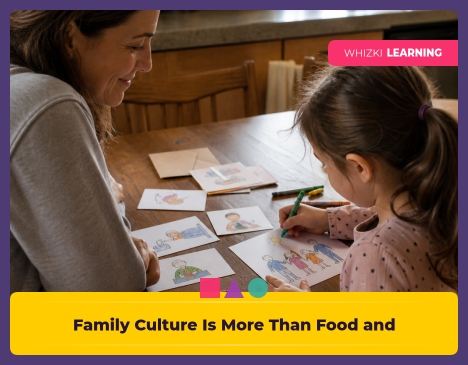 Family Culture Is More Than Food and Costumes || 'Tips for making learning at home super fun.'