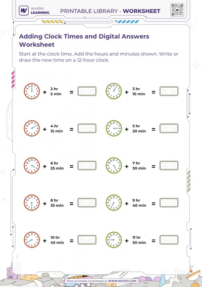 Adding Clock Times and Digital Answers Worksheet
