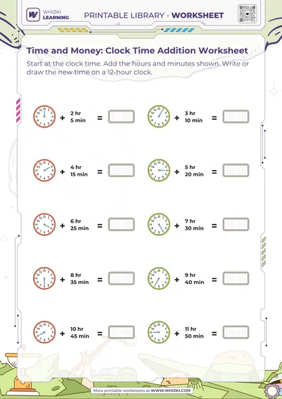 Time and Money: Clock Time Addition Worksheet
