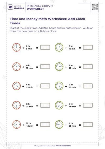 Time and Money Math Worksheet: Add Clock Times