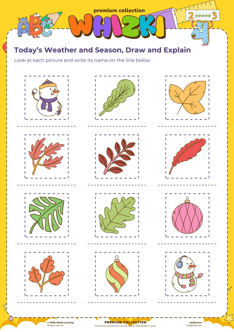 Today’s Weather and Season, Draw and Explain